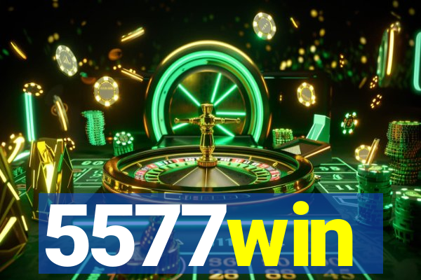 5577win