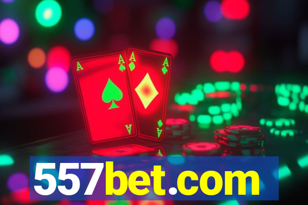 557bet.com