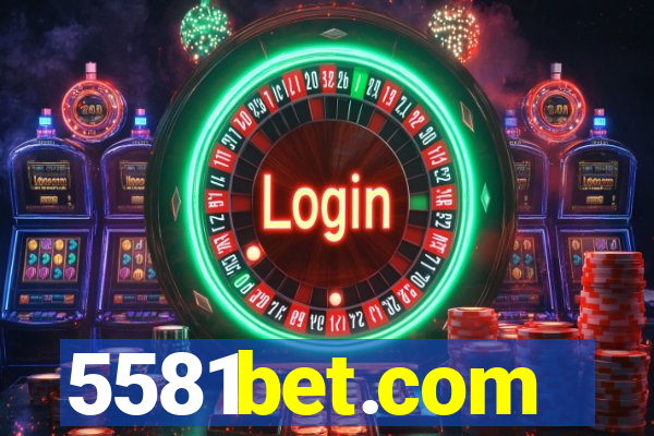 5581bet.com