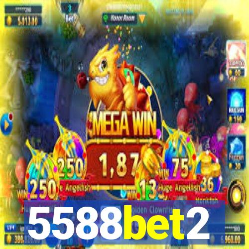 5588bet2