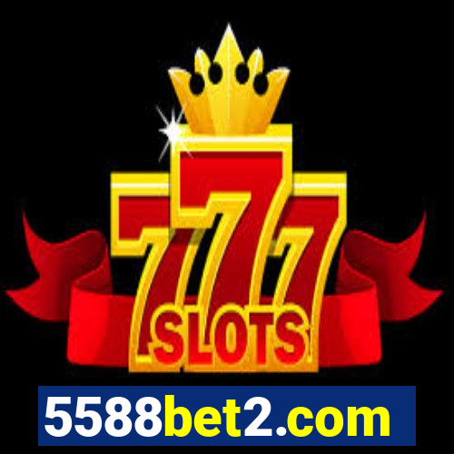 5588bet2.com