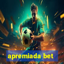 apremiada bet