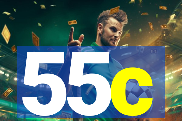 55c