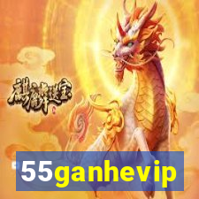 55ganhevip