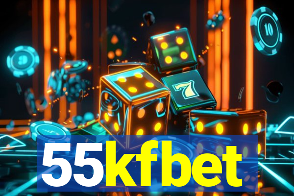 55kfbet