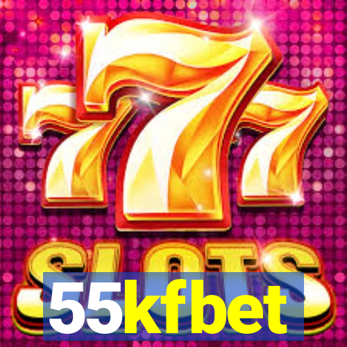 55kfbet