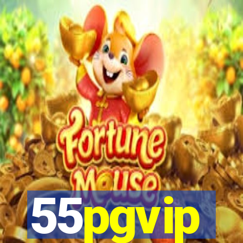 55pgvip