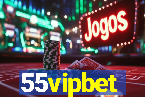 55vipbet