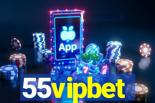 55vipbet