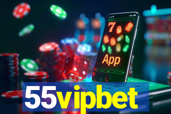 55vipbet