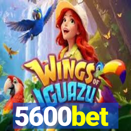 5600bet