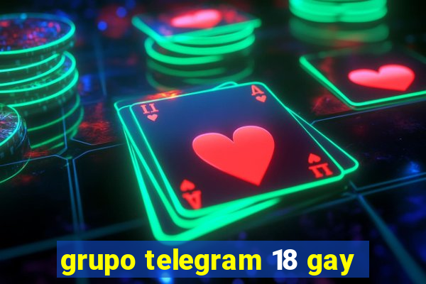 grupo telegram 18 gay