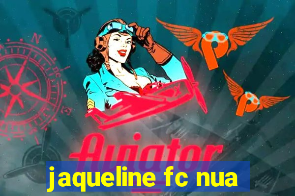 jaqueline fc nua