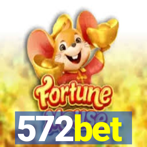 572bet