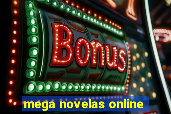 mega novelas online