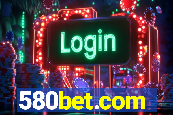 580bet.com