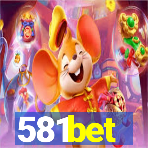 581bet