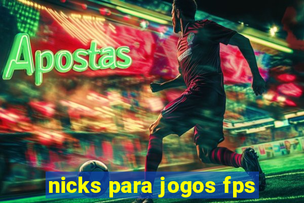 nicks para jogos fps