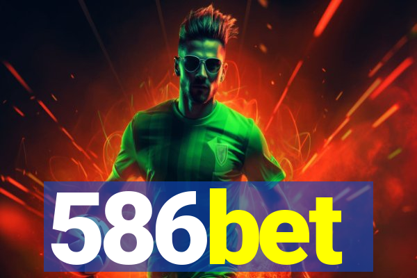 586bet