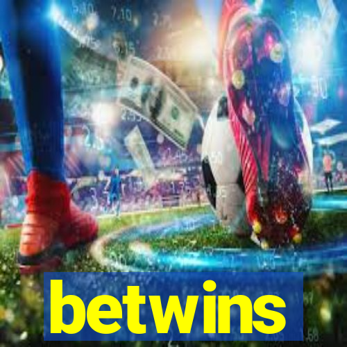 betwins