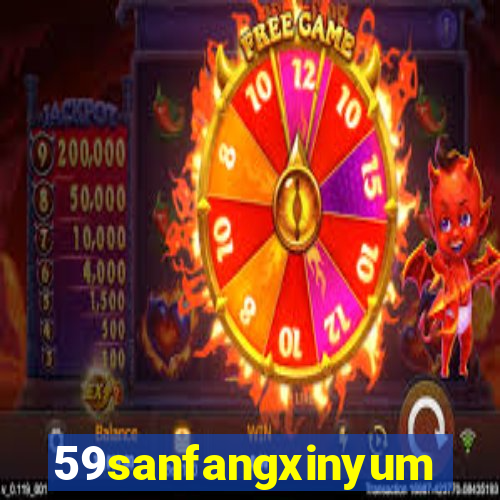 59sanfangxinyuming.com