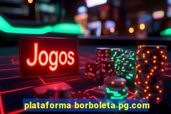 plataforma borboleta pg.com