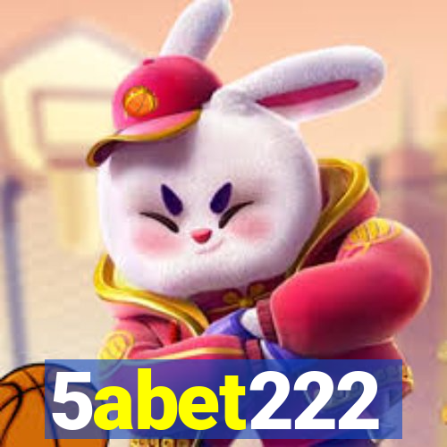 5abet222