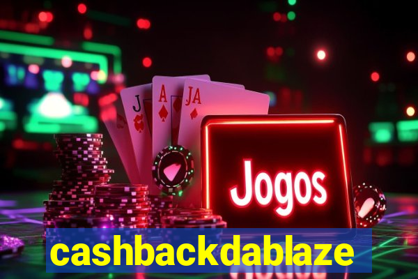 cashbackdablaze