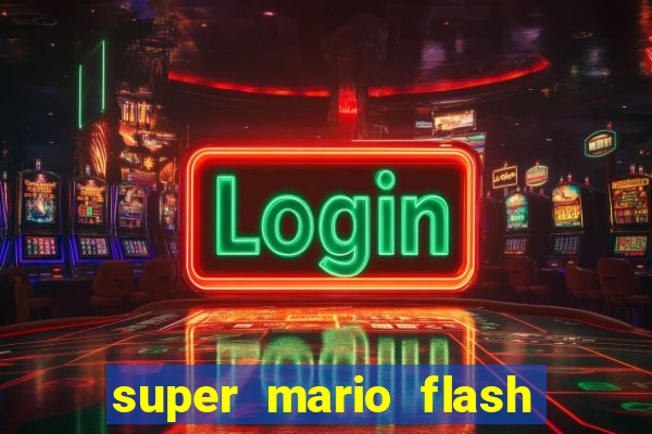 super mario flash click jogos