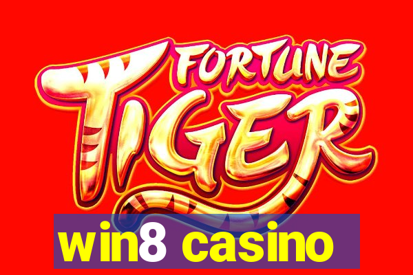 win8 casino