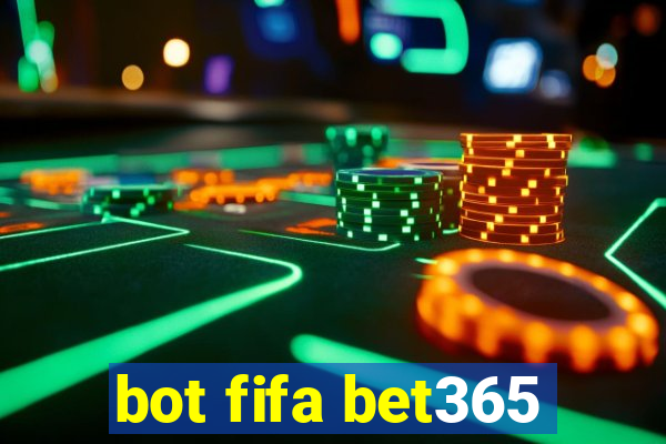 bot fifa bet365