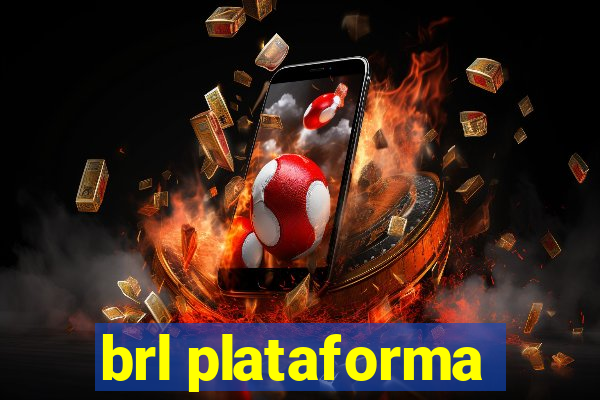 brl plataforma