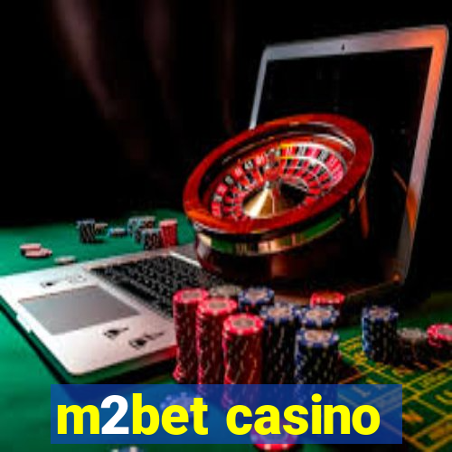 m2bet casino