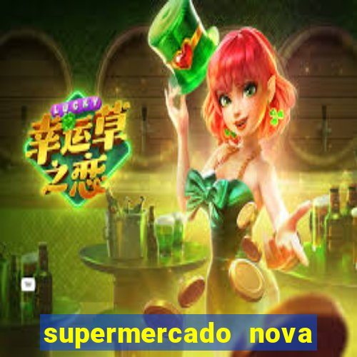 supermercado nova gera  o vila cisper