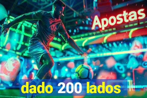 dado 200 lados