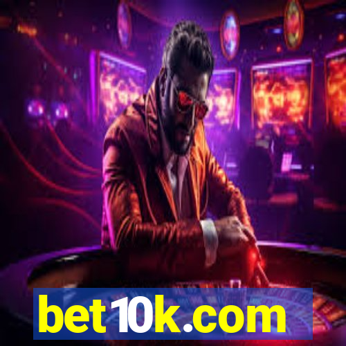 bet10k.com