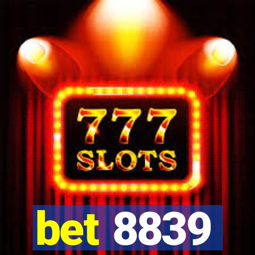 bet 8839