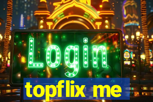 topflix me