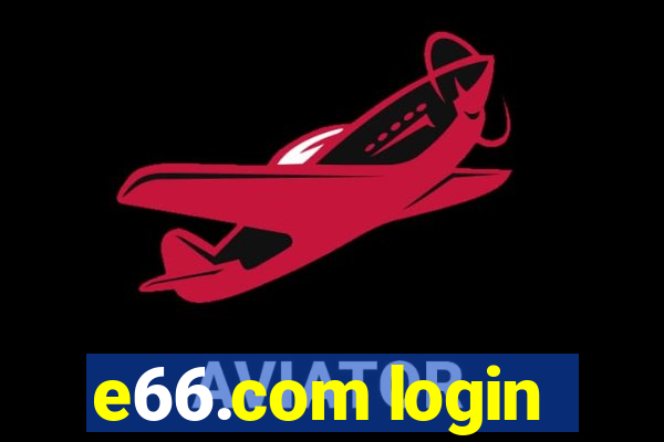 e66.com login