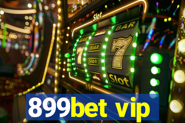 899bet vip