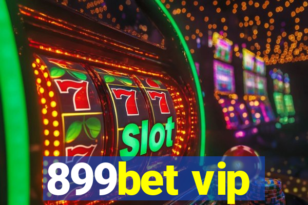 899bet vip