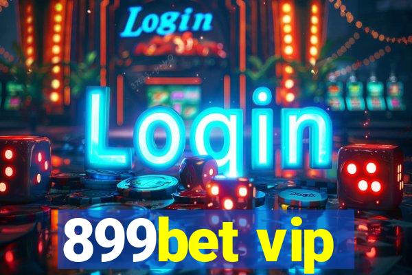 899bet vip