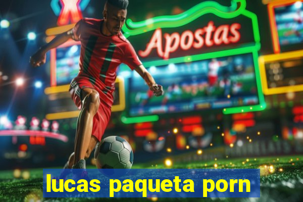 lucas paqueta porn