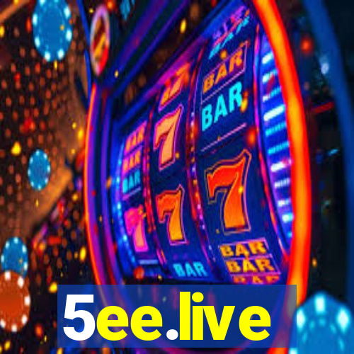 5ee.live