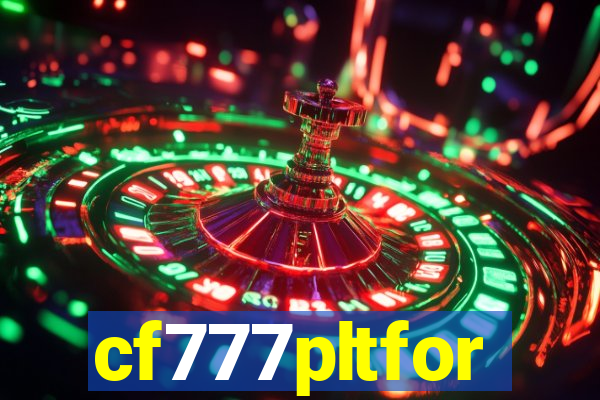 cf777pltfor