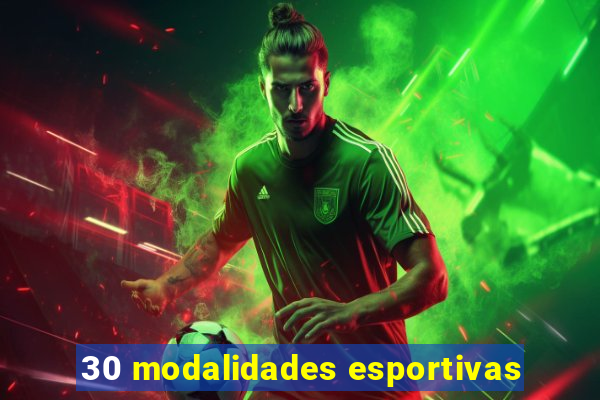 30 modalidades esportivas