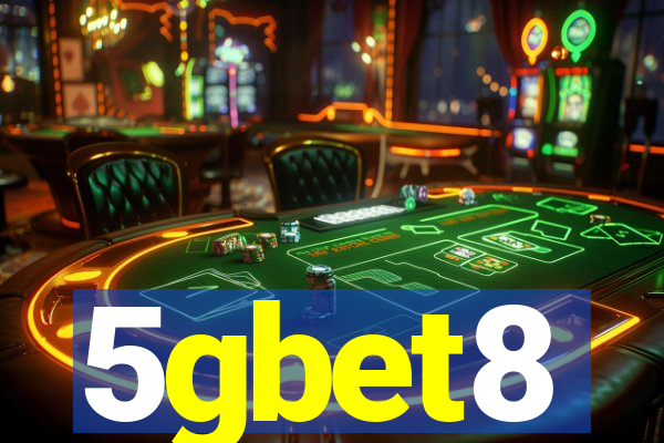 5gbet8