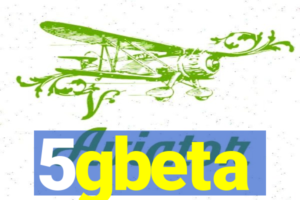 5gbeta