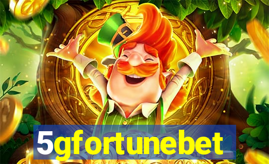 5gfortunebet