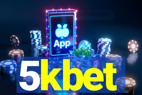 5kbet